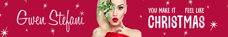 Gwen Stefani You make it feel like christmas