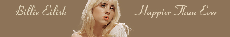 Billie Eilish Happier Than Ever