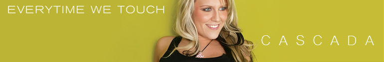 Cascada Everytime We Touch