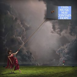This Music May Contain Hope