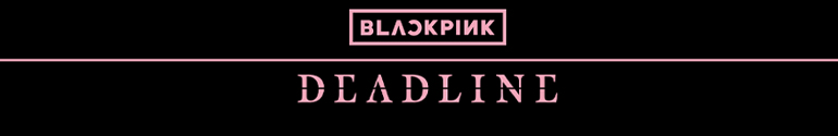 Blackpink Deadline EP