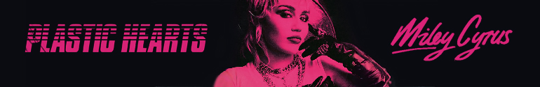 miley cyrus plastic hearts