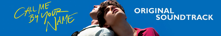 call me by your name Original Motion Picture Soundtrack