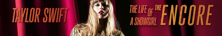 Taylor Swift The Life Of A Showgirl The Encore